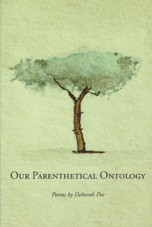 Book cover: 'Our Parenthetical Ontology' by Deborah Poe